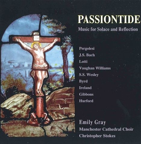 Emily Gray - Passiontide (Music for Solace and Reflection), CD