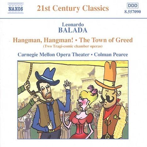 Leonardo Balada (geb. 1933): Hangman,Hangman!, CD
