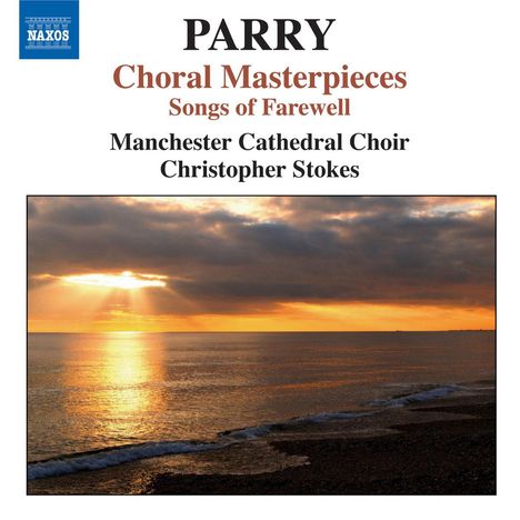 Hubert Parry (1848-1918): Songs of Farewell, CD