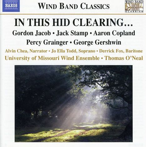 University of Missouri Wind Ensemble - In This Hid Clearing, CD