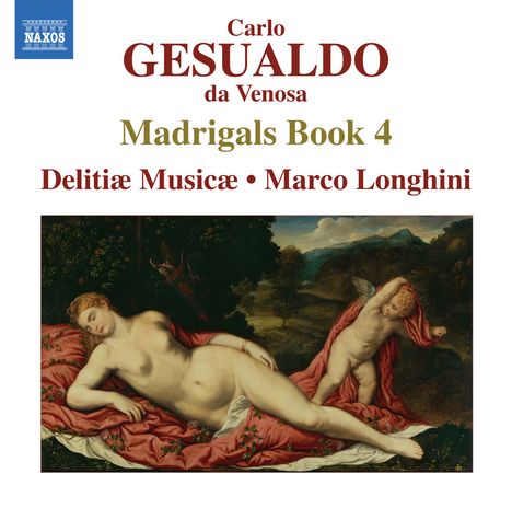 Carlo Gesualdo von Venosa (1566-1613): Madrigali Buch 4, CD