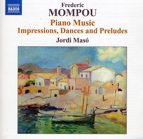 Federico Mompou (1893-1987): Klavierwerke Vol.6, CD
