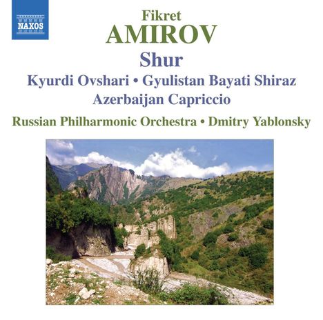 Fikret Amirov (1922-1984): Shur, CD