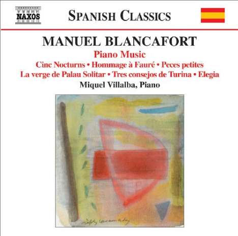 Manuel Blancafort (1897-1987): Sämtliche Klavierwerke Vol.5, CD