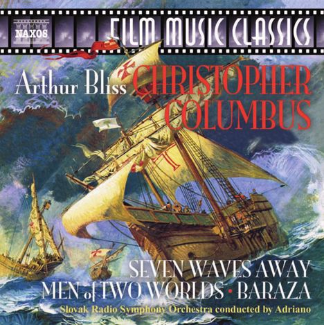 Arthur Bliss (1891-1975): Filmmusik: Christopher Columbus (Filmmusik), CD