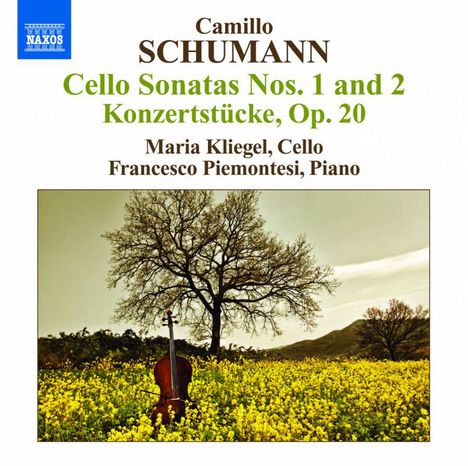 Camillo Schumann (1872-1946): Sonaten für Cello &amp; Klavier Nr.1 &amp; 2, CD