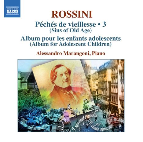 Gioacchino Rossini (1792-1868): Sämtliche Klavierwerke Vol.3, CD