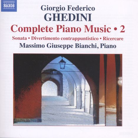 Giorgio Federico Ghedini (1892-1965): Sämtliche Klavierwerke Vol.2, CD