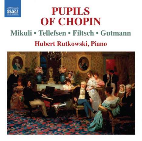 Hubert Rutkowski - Pupils of Chopin, CD