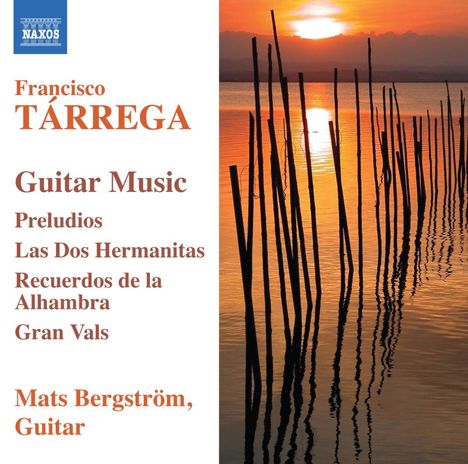 Francisco Tarrega (1852-1909): Gitarrenwerke, CD