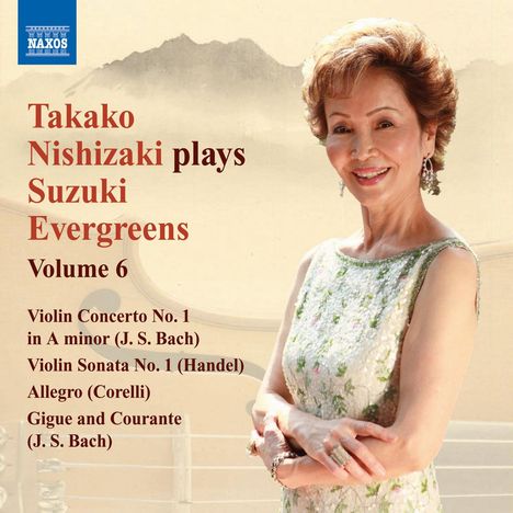 Takako Nishizaki - Suzuki Evergreens Vol.6, CD