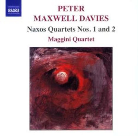 Peter Maxwell Davies (1934-2016): Streichquartette Nr.1 &amp; 2 "Naxos-Quartette", CD