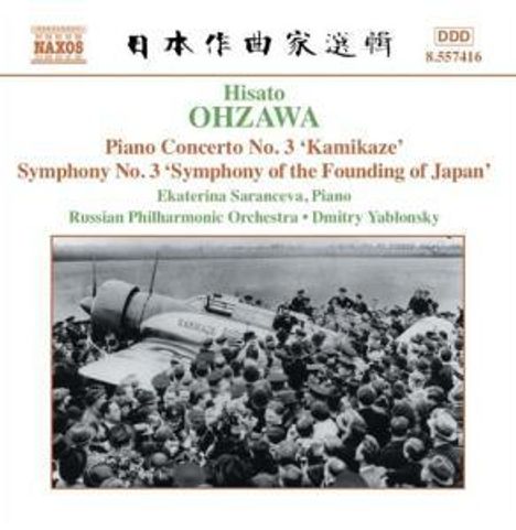 Hisato Ohzawa (1907-1953): Symphonie Nr.3 "Symphony of the Founding of Japan", CD