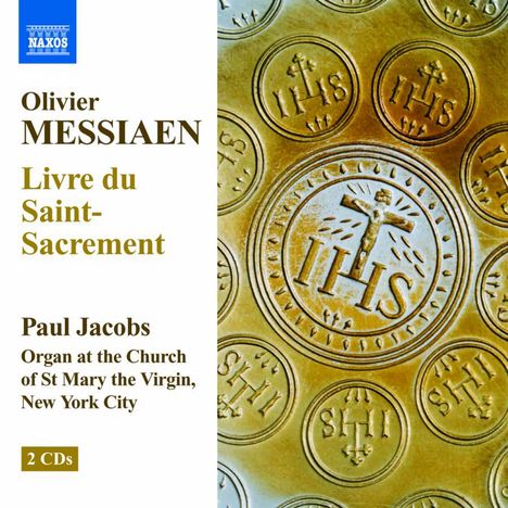 Olivier Messiaen (1908-1992): Livre du Saint Sacrement, 2 CDs