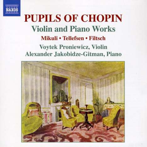 Pupils of Chopin - Musik für Violine &amp; Klavier, CD