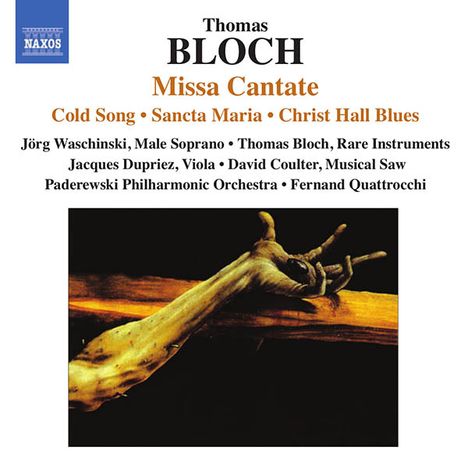 Thomas Bloch (geb. 1962): Missa Cantate, CD