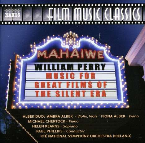 William Perry (geb. 1930): Filmmusik: Music for Great Films of the Silent Era, CD