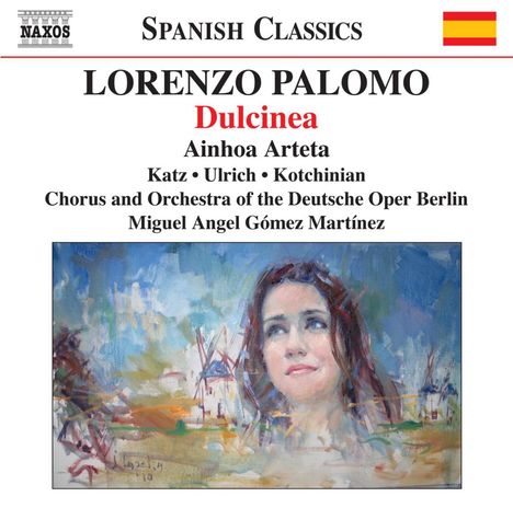 Lorenzo Palomo (geb. 1938): Dulcinea (Kantaten-Fantasie in 10 Szenen), CD