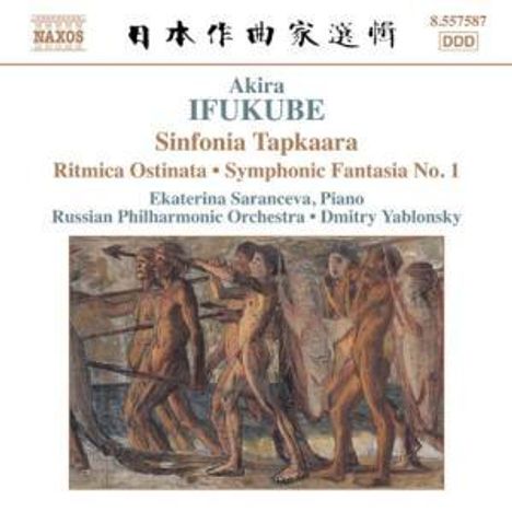 Akira Ifukube (1914-2006): Sinfonia Tapkaara, CD