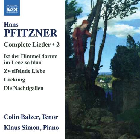 Hans Pfitzner (1869-1949): Sämtliche Lieder Vol.2, CD