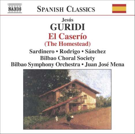 Jesus Guridi (1886-1961): El Caserio, CD