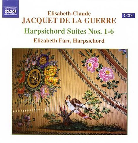 Elisabeth-Claude Jacquet de la Guerre (1665-1729): Pieces de Clavecin (1687), 2 CDs