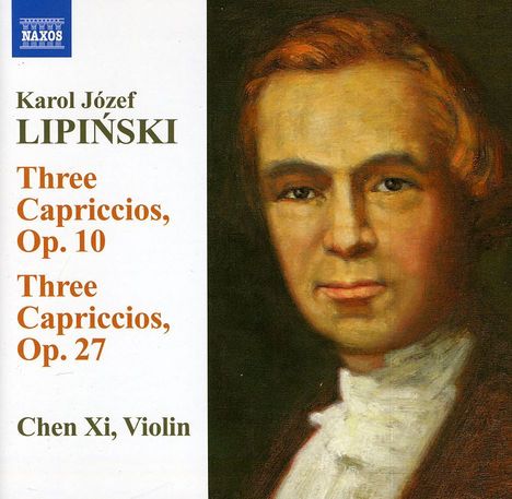 Karol Lipinski (1790-1861): Capriccios op.10 Nr.1-3 &amp; op.27 Nr.1-3, CD