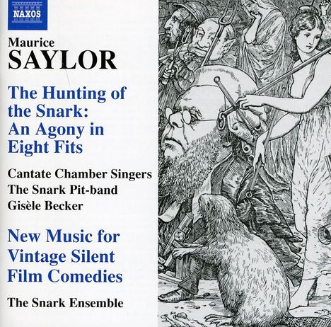 Maurice Saylor (geb. 1957): The Hunting of the Snark - An Agony in Eight Fits, CD
