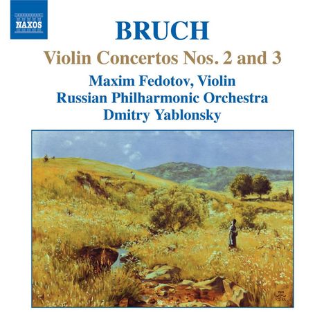 Max Bruch (1838-1920): Violinkonzerte Nr.2 &amp; 3, CD