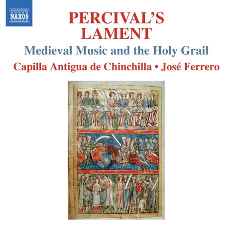 Percivals's Lament - Mittelalterliche Musik &amp; der Heilige Gral, CD