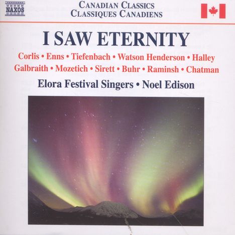 Elora Festival Singers - I Saw Eternity, CD