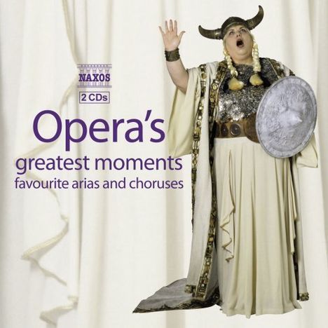 Opera's Greatest Moments (Naxos), 2 CDs