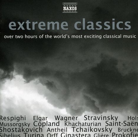 Extreme Classics (Naxos), 2 CDs