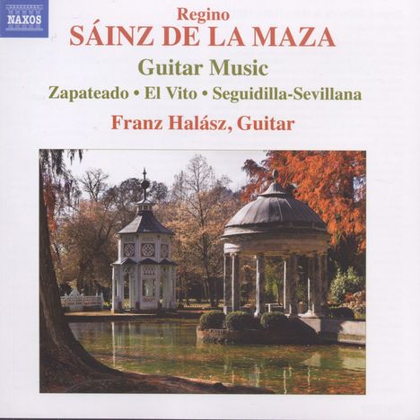 Regino Sainz De La Maza (1896-1981): Gitarrenwerke, CD