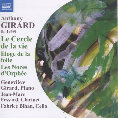 Anthony Girard (geb. 1959): Le Cercle de la Vie - 24 Präludien für Klavier, CD