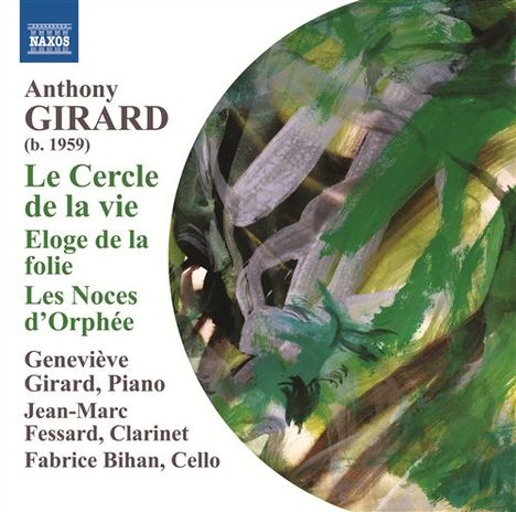 Anthony Girard (geb. 1959): Le Cercle de la Vie - 24 Präludien für Klavier, CD