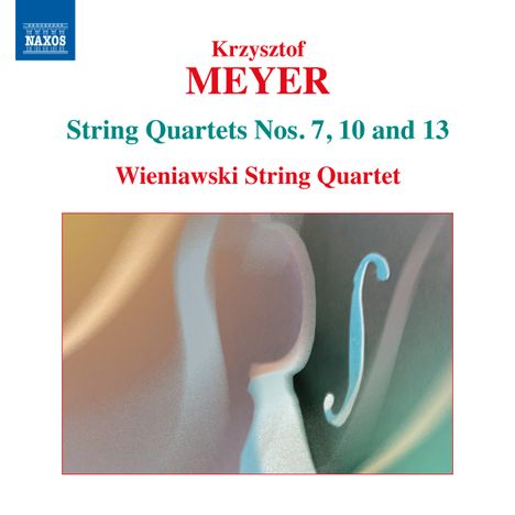 Krzysztof Meyer (geb. 1943): Streichquartette Nr.7,10,13, CD