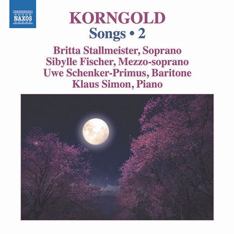 Erich Wolfgang Korngold (1897-1957): Lieder Vol.2, CD