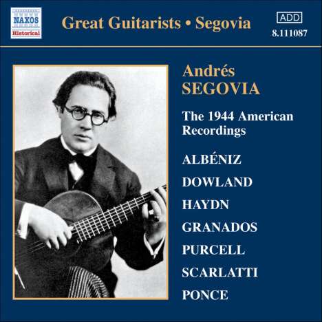 Andres Segovia - The 1944 American Recordings, CD