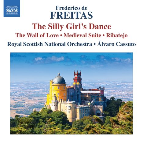 Frederico de Freitas (1902-1980): The Silly Girl's Dance, CD