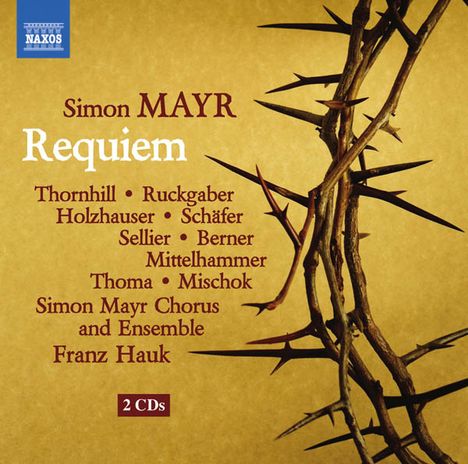 Johann Simon (Giovanni Simone) Mayr (1763-1845): Requiem, 2 CDs