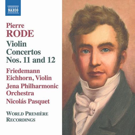 Pierre Rode (1774-1830): Violinkonzerte Nr.11 &amp; 12, CD