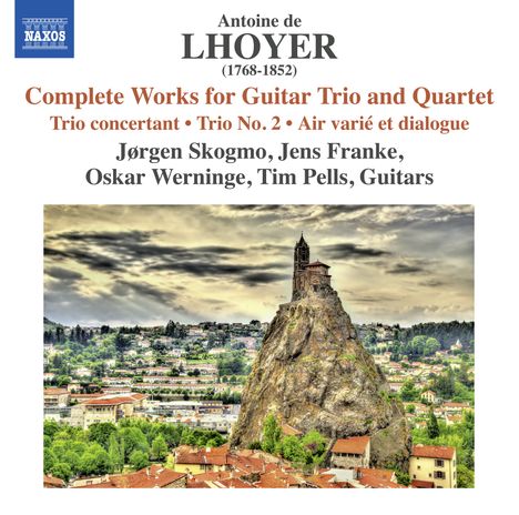 Antoine de Lhoyer (1768-1840): Sämtliche Werke für Gitarren-Trio &amp; Gitarren-Quartett, CD