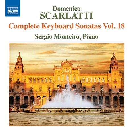 Domenico Scarlatti (1685-1757): Klaviersonaten Vol.18, CD