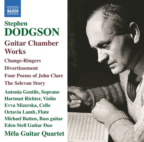 Stephen Dodgson (1924-2013): Gitarrenwerke &amp; Kammermusik mit Gitarre, CD
