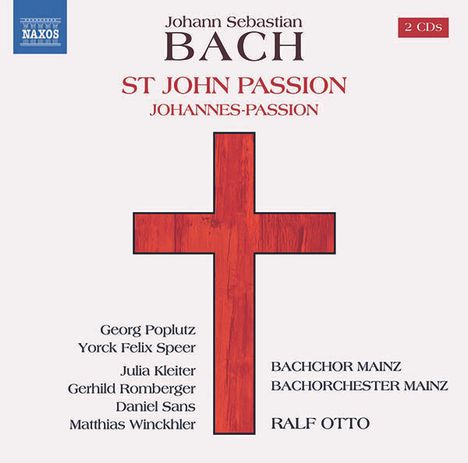 Johann Sebastian Bach (1685-1750): Johannes-Passion BWV 245, 2 CDs