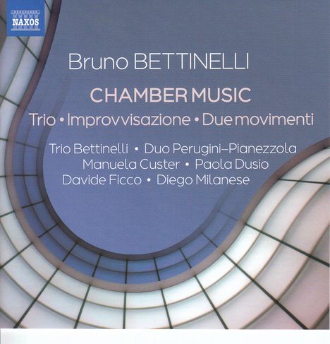 Bruno Bettinelli (1913-2004): Kammermusik, CD