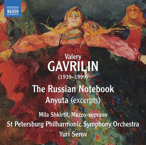 Valeri Gavrilin (1939-1999): The Russian Notebook (Orchesterversion), CD