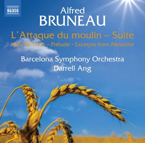 Alfred Bruneau (1857-1934): L'Attaque du moulin-Suite, CD