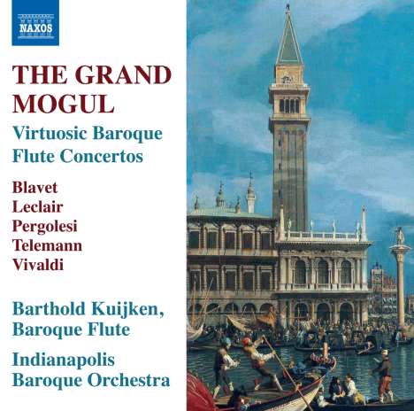 Barthold Kuijken - Virtuose Flötenkonzerte des Barock "The Grand Mogul", CD